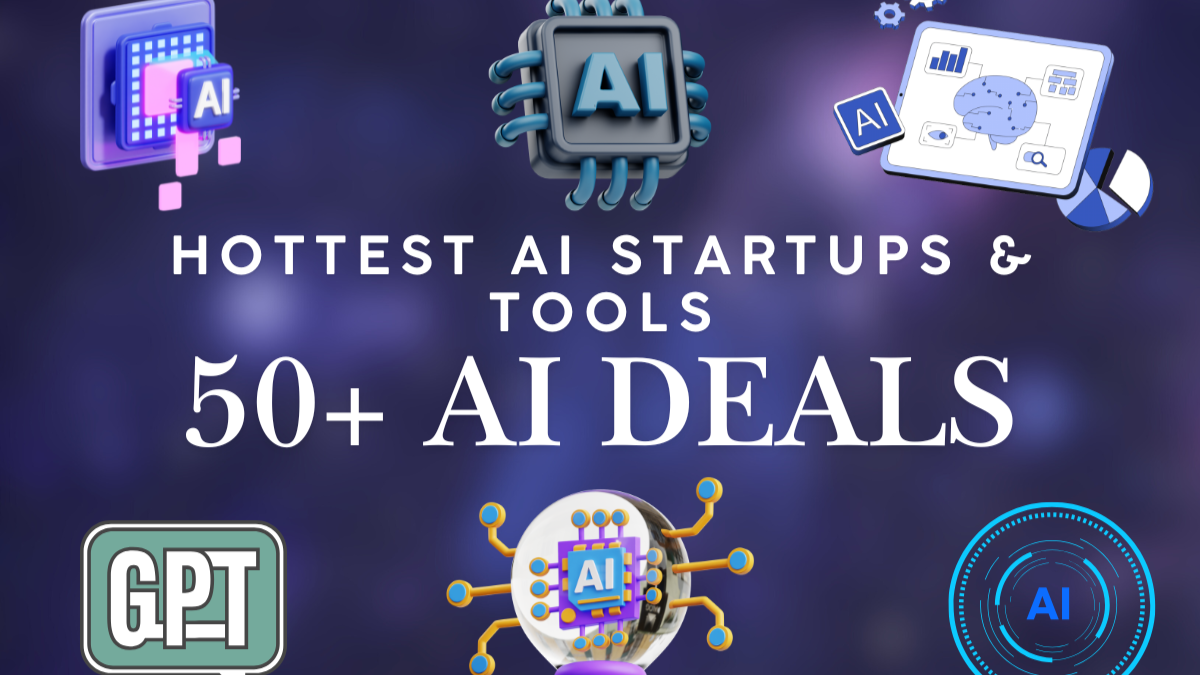 Unlock 50+ AI Deals on Hottest AI Startups & Tools in April 2024