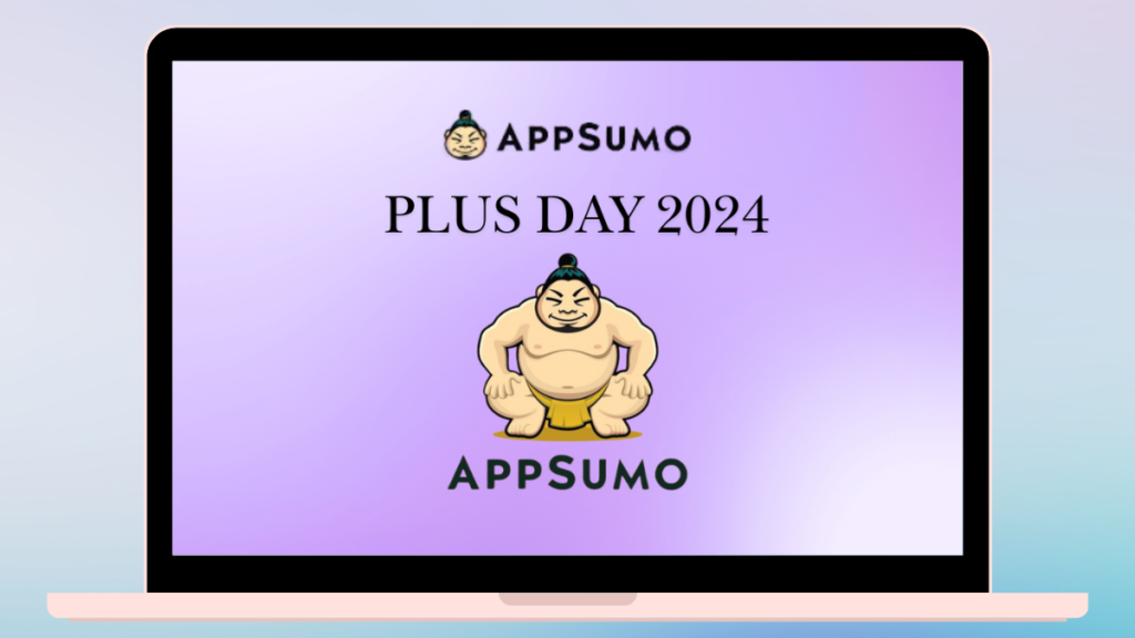 AppSumo Plus Day 2024