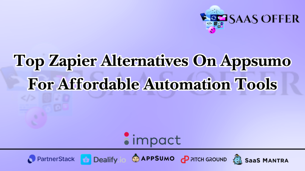 Top Zapier Alternatives on AppSumo for Affordable Automation Tools