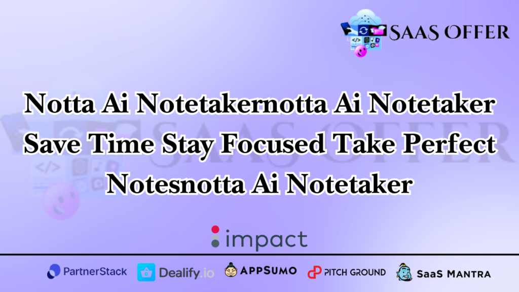 Notta Ai Notetakernotta Ai Notetaker Save Time Stay Focused Take Perfect Notesnotta Ai Notetaker