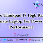 Lenovo Thinkpad I7 16gb Ram The Ultimate Laptop For Power And Performance