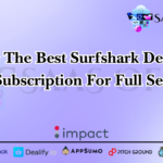 Discover The Best Surfshark Deal Cheap Vpn Subscription For Full Security