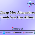 10 Best Cheap Moz Alternatives For Seo Tools You Can Afford