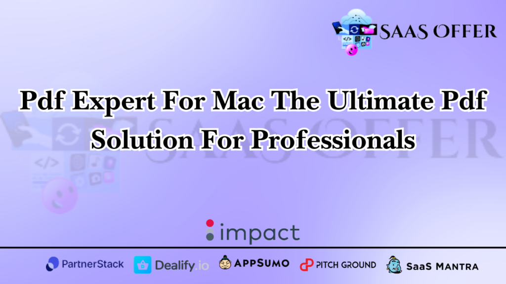 Pdf Expert For Mac The Ultimate Pdf Solution For Professionals