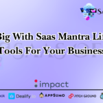 Save Big With Saas Mantra Lifetime Tools For Your Business