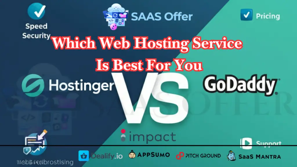 Hostinger Vs Godaddy Which Web Hosting Service Is Best For You