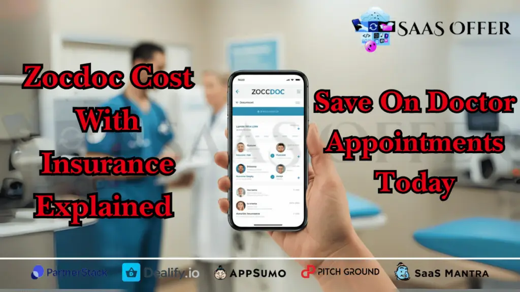 Zocdoc Cost With Insurance Explained Save On Doctor Appointments Today